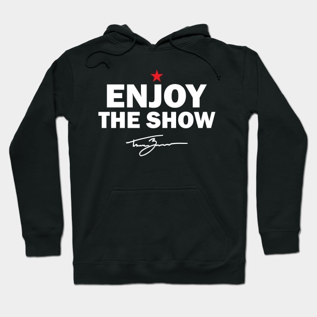 Tanner Zipchen - Enjoy the Show Hoodie by TheClementW